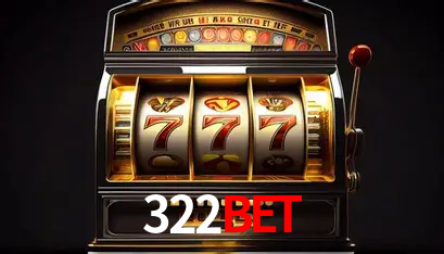 Apostas Esportivas na 322bet: Um Guia Completo